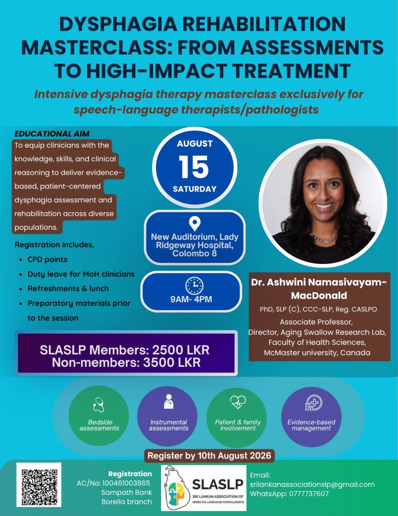 DYSPHAGIA REHABILITATION MASTERCLASS: FROM ASSESSMENTS TO HIGH-IMPACT TREATMENT